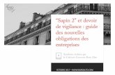 “Sapin 2” et devoir de vigilance : guide des nouvelles ... · OCTOBRE 2017 – “Sapin 2” et devoir de vigilance : guide des nouvelles obligations des entreprises Synthèse