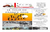 Site internet : LE TOUR DE - … · -Numéro 2 Site internet :  LE TOUR DE FRANCE 2016 Les hors-séries de l’écho de l’info Le grand résumé …