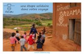 une étape solidaire dans votre voyage - VOZAMA · un outil de renfort du projet éducatif Vozama Arthur et Taratra Responsables du programme ... Vozama initie une dynamique de développement