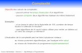 Complexité - Apache2 Debian Default Page: It worksfurst/docs/4-Complexite.pdf · au niveau purement algorithmique, par l'analyse et le calcul au niveau de l'exécution du programme