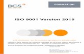 ISO 9001 Version 2015 - BCS Certification · ISO 9001 Version 2015 . 2015 : Année de transition ... Cette nouvelle version de la norme ISO 9001 a pour ... Découvrir les principales