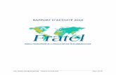RAPPORT D’ACTIVITÉ 2016©-2016... · l’objet d’un rapport disponible sur le site du ... 14ème réunion annuelle de FRATEL – Rapport d’activité 2016 Page 4 sur 20 ...