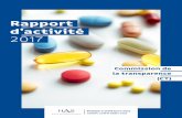 Rapport d’activité 2017 · Rapport. d’activité. 2017. Commission de ... cadre plus large d’un médicament associé à un acte ou à un dispositif ... Ces trois composantes