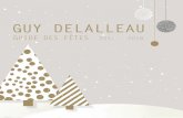 GUY DELALLEAUdelalleau.fr/PrestaShop/themes/default-bootstrap/img/Livret_fin... · Foie gras truffé à la gelée de coing 7,50 ... Viandes : tatin d’échalotes, millefeuille de