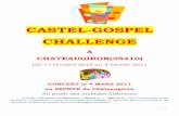 Le Paris Gospel Challenge, c’est le défi de rassembler à ...E9sentationcas... · 1 CASTEL-GOSPEL CHALLENGE A CHATEAUGIRON(35410) DU 1er Octobre 2010 au 4 Février 2011 ... différences