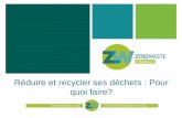 Réduire et recycler ses déchets : Pour quoi faire? · Prendre en compte « le sac à dos écologique » des produits. + ... 66 ETP en centre de tri Plusieurs centaines dans le secteur