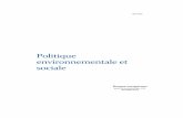 Politique environnementale et sociale - ebrd.com · C. Intégration des considérations environnementales et sociales dans le cycle des projets : ... (« EP ») spécifiques que ses