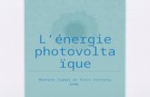 Presentación de PowerPoint - Colegio Francia · PPT file · Web viewL’énergie photovoltaïque Montero Isabel et Frois Victoria 2nde Introduction L’énergie solaire photovoltaïque