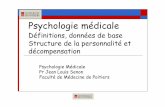 Psychologie médicale 1 - senon-online.comsenon-online.com/Documentation/telechargement/2cycle/module1/Psy… · Fonctionnement mental du malade ... nouveau né (Brazelon) : ... Attachement