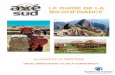 Guide de la Microfinance final - Marcus Reid - Homeaxesud.weebly.com/uploads/3/8/0/5/3805955/guide_de... · c’est la naissance de Crediaccion. Aﬁn de lancer Crediaccion, Axésud
