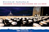 ÉCOLE NAVALE - Parcours de vies dans la Royaleecole.nav.traditions.free.fr/pdf/Plaquette_Ecole_navale_septembre... · La gestion de projet enseignée lors du tronc commun est appliquée