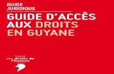 GÏÊË ’ÉÉè aux droits en Guyane - gisti.org · Au Centre hospitalier Andrée Rosemon (Char) de Cayenne : La présence d’un officier d’état civil de la mairie de Cayenne