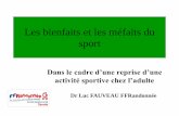 les Bienfaits Et Les Méfaits Du Sport - Cros Centre-val ...centre.franceolympique.com/centre/fichiers/File/SSH/2013/luc_fauve... · « Activité physique: contextes et effets sur
