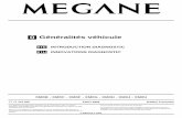 Généralités véhicule - lacombine.belacombine.be/megane/Renault_Megane_II_Documentation_technique_… · 01E-2 Innovations présentes sur la Mégane : Les innovations réalisées