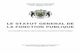 LE STATUT GENERAL DE LA FONCTION PUBLIQUE … · 2017-12-06 · Article 1er.- La présente loi, prise en application des dispositions de l’article 47 de la Constitution, fixe le