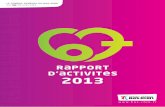 Rapport d’activités 2013 - bas-rhin.fr · PDF filed’amortisseur social de la crise. et c’est pour ne plus subir ... étant plus actif dans le domaine économique et de l’emploi,