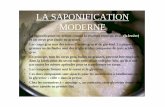 La Saponification Moderne - eco-savonnerie.com · • Les corps gras sont des esters d'acides gras et de glycérol. La plupart des graisses ou des huiles sont des triglycérides,