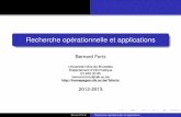 Recherche opérationnelle et applicationsstudent.ulb.ac.be/~bfortz/ro-presentation.pdf · 1 Introduction à la recherche opérationnelle ... Dans l’exemple,solution analytiqueau