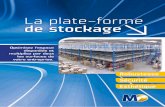 La plate-forme de stockage€¦ · françaises NF EN ISO 14122-1 à 3 / NF E 85-015. ... • Conforme à la norme européenne NF EN ISO 14122-3 et à la directive machine 98/37/CE
