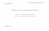 Manuel du Juge-Arbitre - FFTT - Fédération Française … · Placement des joueurs dans plusieurs poules ... C‘est pourquoi ce manuel de Juge-arbitrage est prévu pour servir