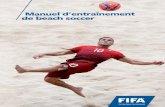 Manuel d’entraînement de beach soccer - Fédération ...resources.fifa.com/mm/document/footballdevelopment/beachsoccer/02/... · 6 Qualités techniques – Entraînement technique