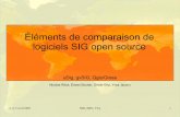 Éléments de comparaison de logiciels SIG open source · 3, 4, 5 avril 2007 NRI, EBO, YJA 2 Sommaire Utilisation Formats de données Standards OGC Analyses et traitements Documentation