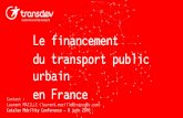Le financement du transport public urbain - amtu.cat · 4 niveaux de compétence administrative : Les communes et intercommunalités : organisation ... Près de 26 Mds € mobilisés