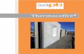 Thermacoffré® Prison de Rodez - SAPB société … Thermacoffré® est un procédé de mur à coffrage intégré constitué : ‐ de deux parois minces en béton armé servant de