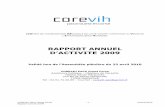 Rapport annuel 2009 V. d f - AP-HMfr.ap-hm.fr/sites/default/files/files/Corevih/Rapport annuel 2009... · PDF fileDr Jean-Michel RIOU Réseau santé Provence Dr Marie Noëlle LEONELLI