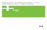 Imprimante HP Designjet série T1100 Utilisation de l ...h10032. · Sommaire 1 Introduction Mesures de sécurité ..... 2