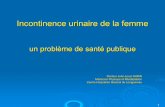 un problème de santé publique - Site de l'AMSE femme.pdf · Incontinence urinaire de la femme un problème de santé publique ... Détrusor, col et urètre proximal dans l’enceinte