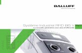 Système Industriel RFID BIS Vballuff.online.fr/Brochures/BIS-V_888777_1204_FR.pdf 3 Système industriel RFID BIS V La nouvelle génération pour plus d'efﬁcacité Le système variable