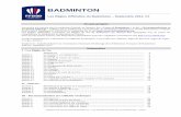 Règles officielles du Badminton et recommandations · FÉDÉRATION FRANÇAISE DE BADMINTON – LES RÈGLES OFFICIELLES DU BADMINTON – PAGE 3 SCHÉMA A Note : (1) Longueur de la