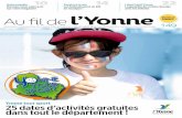 MAGAZINE D’INFORMATION DU CONSEIL ... - yonne.fr FIL DE L... · - Lutter contre la fraude au revenu de solidarité active (RSA ) sommaire N°149 - JUILLET-AOÛT 2018 INFORMER ...