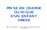 PRISE EN CHARGE CLINIQUE OBESITEat.om.free.fr/Files/prise_en_charge_clinique_obesite.pdf · 2010-06-06 · PREVALENCE DE L’OBESITE ... • Résultats actuels de la prise en charge