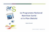 Le Programme National Nutrition Santé et le Plan Obésité · 2012-11-28 · -obesite.html. Nutrition et Précarité - 4 septembre 2012 23 ... -Centres spécialisés et centres intégrés