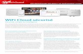 WiFi Cloud sécurisé - zycko.com©curisé... · d’un point d’accès unique à un nombre illimité de points d’accès répartis sur ... WatchGuard propose trois scénarios de