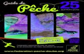 Guide de Pêche 25 - federation-peche-doubs.orgfederation-peche-doubs.org/wp-content/uploads/Guide_de_peche_25... · p 12 Prix des cartes 2018 p 13 Où va l’argent de la ma carte