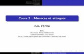 Cours 2 : Menaces et attaques - …odile.papini.perso.luminy.univ-amu.fr/sources/SECURITE/cours-SSI-2.pdf · Introduction Panorama des menaces Panorama des attaques L´egislation