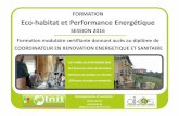 FORMATION Eco-habitat et Performance Energétiqueoikos-ecoconstruction.com/wp-content/uploads/2015/12/OIKOS... · Eco-habitat et Performance Energétique SESSION 2016 ... Oïkos orga-nise