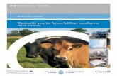 Biosécurité pour les fermes laitières canadiennes · de plus en plus de notre capacité à démontrer l’absence de maladies animales graves et de ravageurs. Les acheteurs d’animaux