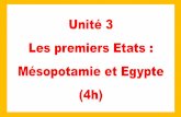 Unité 3 Les premiers Etats : Mésopotamie et Egypte (4h)€¦ · 1C –Le Royaume d’Egypte sous le règne de Ramsès ... Il tient les comptes et prend des notes, ... d’immensestombeaux