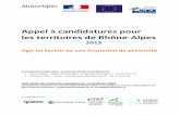 Appel à candidatures pour les territoires de Rhône-Alpes RHONE ALPES/appel... · les territoires de Rhône-Alpes ... Tous les documents produits sont accessibles via le portail