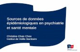 Sources de données épidémiologiques en psychiatrie …drees.solidarites-sante.gouv.fr/IMG/pdf/srp_s1_c_chan_chee_invs... · 36 105 2 894 en France 16 833 en 2005 8 238 en 2010