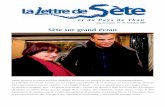 Sète sur grand écran - opisline.com · Magazine gratuit -N° 41 Octobre 2007 et du Pays de Thau Agnès Varda et le franco-tunisien Abdellatif Kechiche ont marqué la rentrée cinématographique.