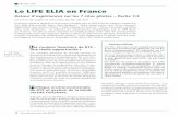 Le LIFE ELIA en France Silva... · des lisières et aux floraisons des espèces secon- ... • amélioration du ... • participation à la conservation génétique de nos espèces
