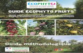 GUIDE ÉCOPHYTO FRUITS - Actu Environnement : … · ... difficultés économiques pour de nombreuses espèces fruitières. ... de la plupart des espèces fruitières cultivées en