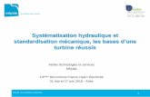 Systématisation hydraulique et - france-hydro-electricite.fr · 3 pôles d’activité: Ingénierie Conception de ... • Des possibilités d’optimisation peuvent être envisagées