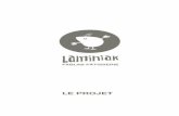 LE PROJET - les-laminiak.com · ... le développement d’activité (recherche de ... L’atelier propose des outils de gestion de recettes et d’optimisation ... rentabilité et