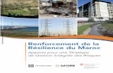 Renforcement de la Résilience du Maroc - Documents …documents.worldbank.org/curated/fr/783421468109462238/... · 2016-07-14 · Renforcement de la Résilience du Maroc ... Quatre